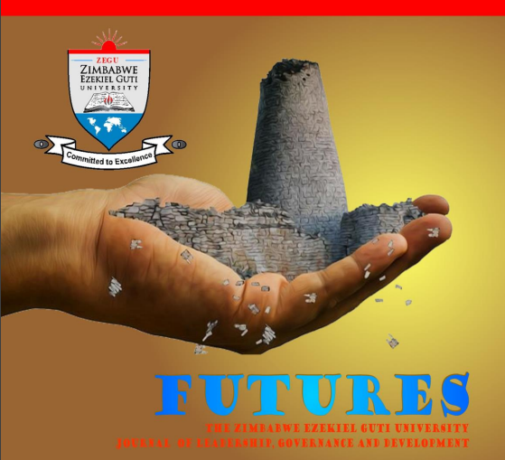 					View Vol. 2 No. 1 & 2 (2023): FUTURES, The Zimbabwe Ezekiel Guti University Journal of Leadership, Governance and Development
				